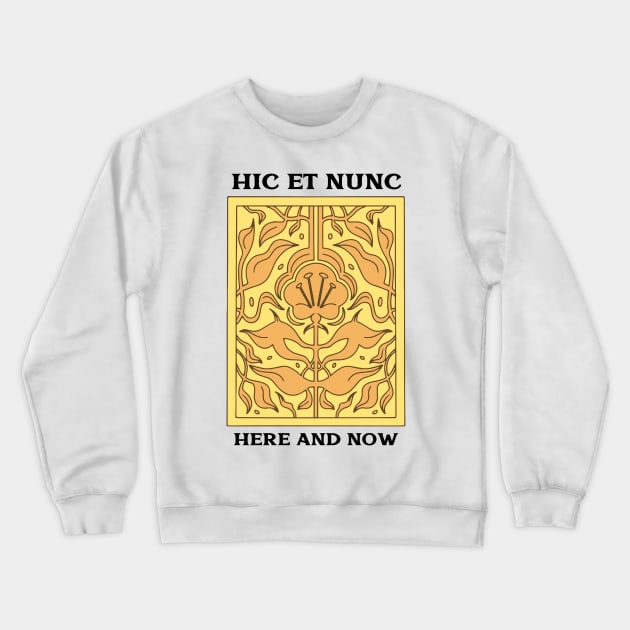 Here and Now Crewneck Sweatshirt by StoicChimp